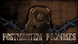 Postmortem Promises : Early Demo